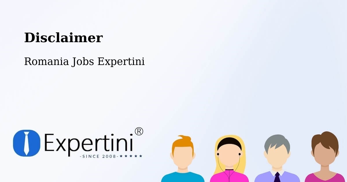 Disclaimer – Finiş - Romania Jobs Expertini