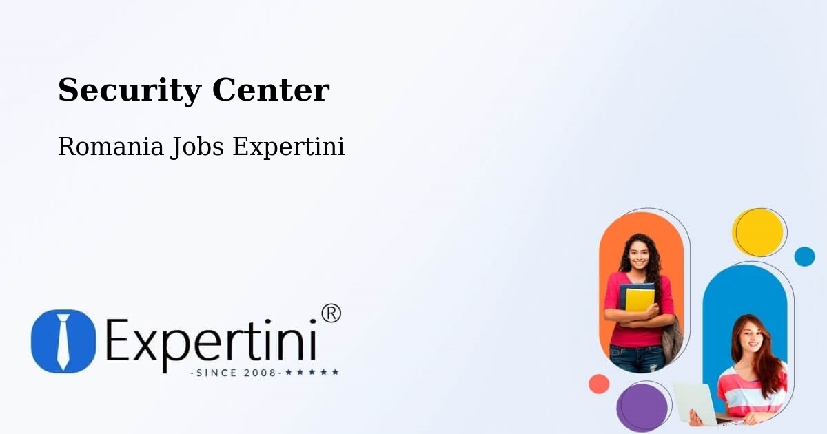 Security & Compliance – Finiş - Romania Jobs Expertini