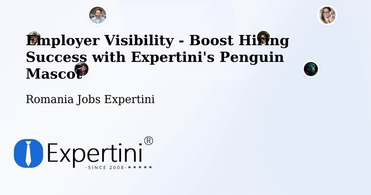 Employer Visibility Strategy – Finiş - Romania Jobs Expertini